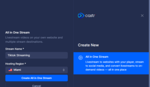 Castr's All in One Stream setup panel with the stream named "TikTok Streaming" and Miami chosen as the hosting region