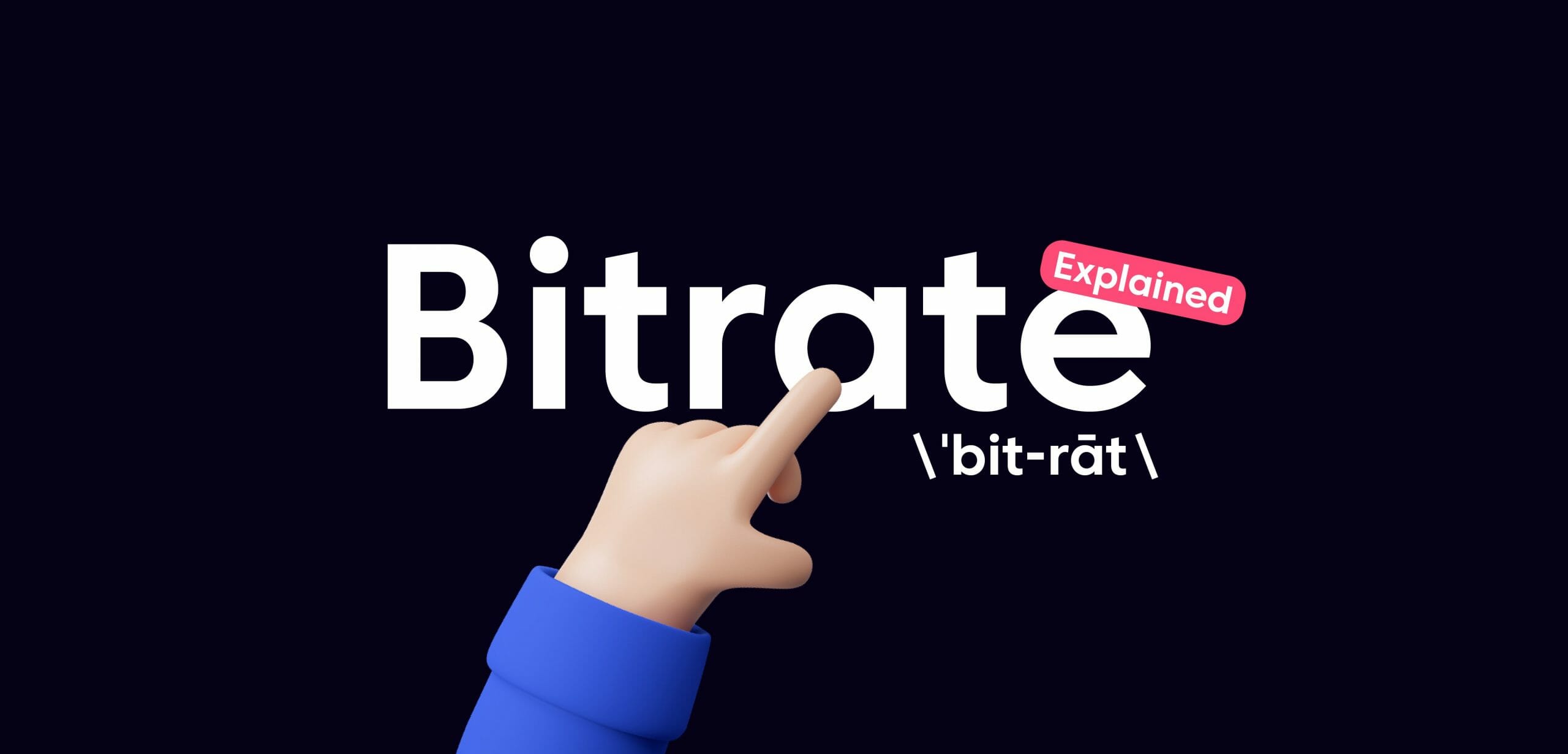 What Is Bitrate And Why It Matters For Your Streaming 