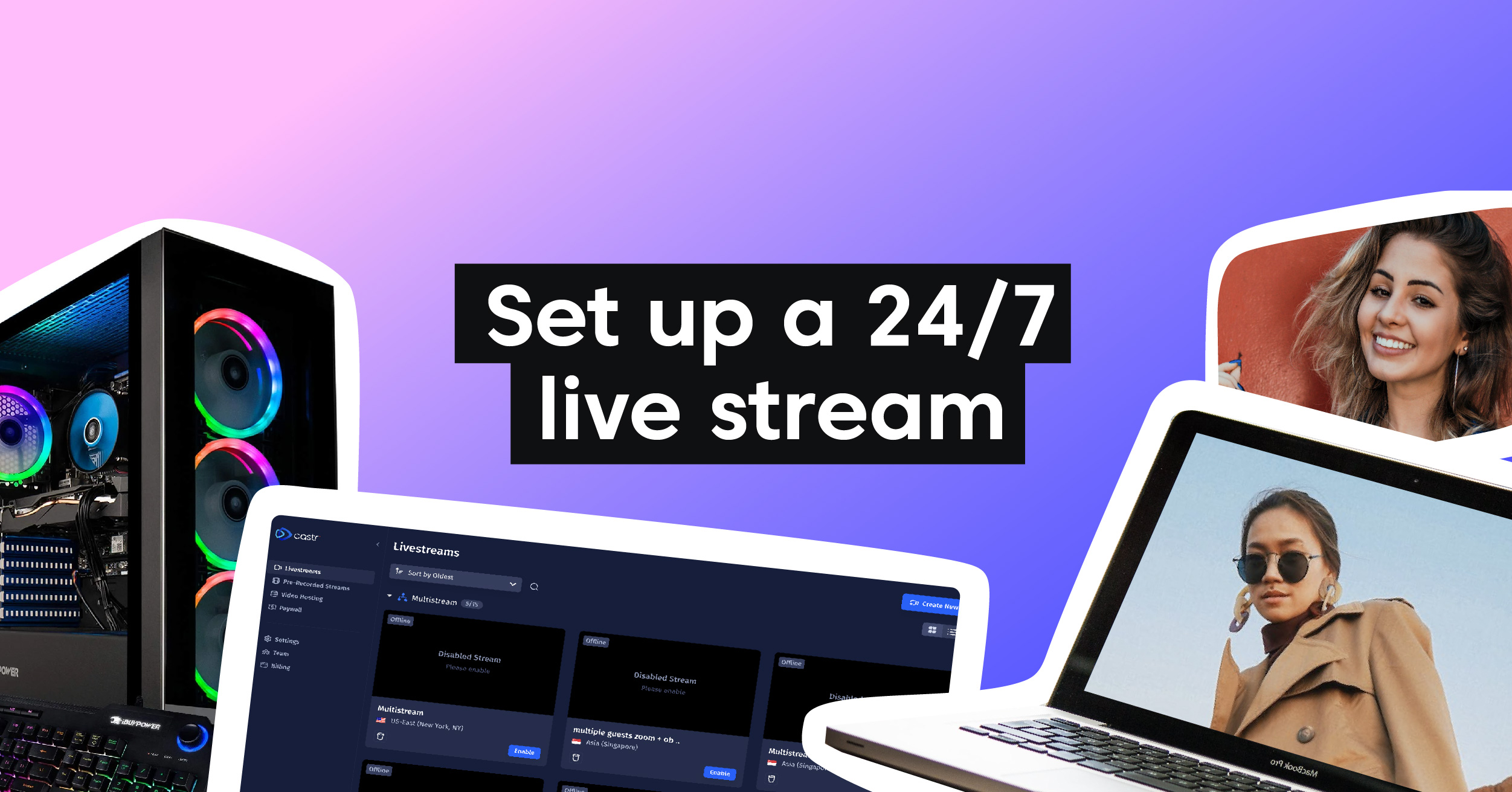 How to Set Up a 24/7 Live Stream with Castr?