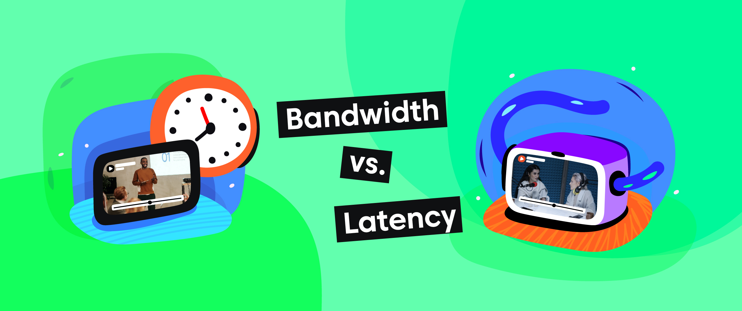Bandwidth vs Latency