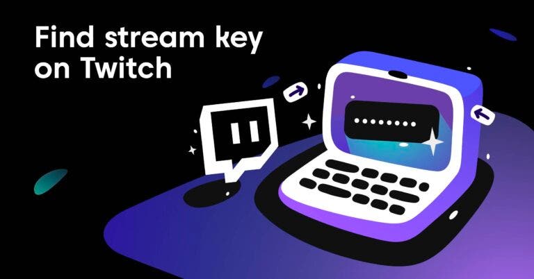 How to Find Twitch Stream Key | Castr Blog