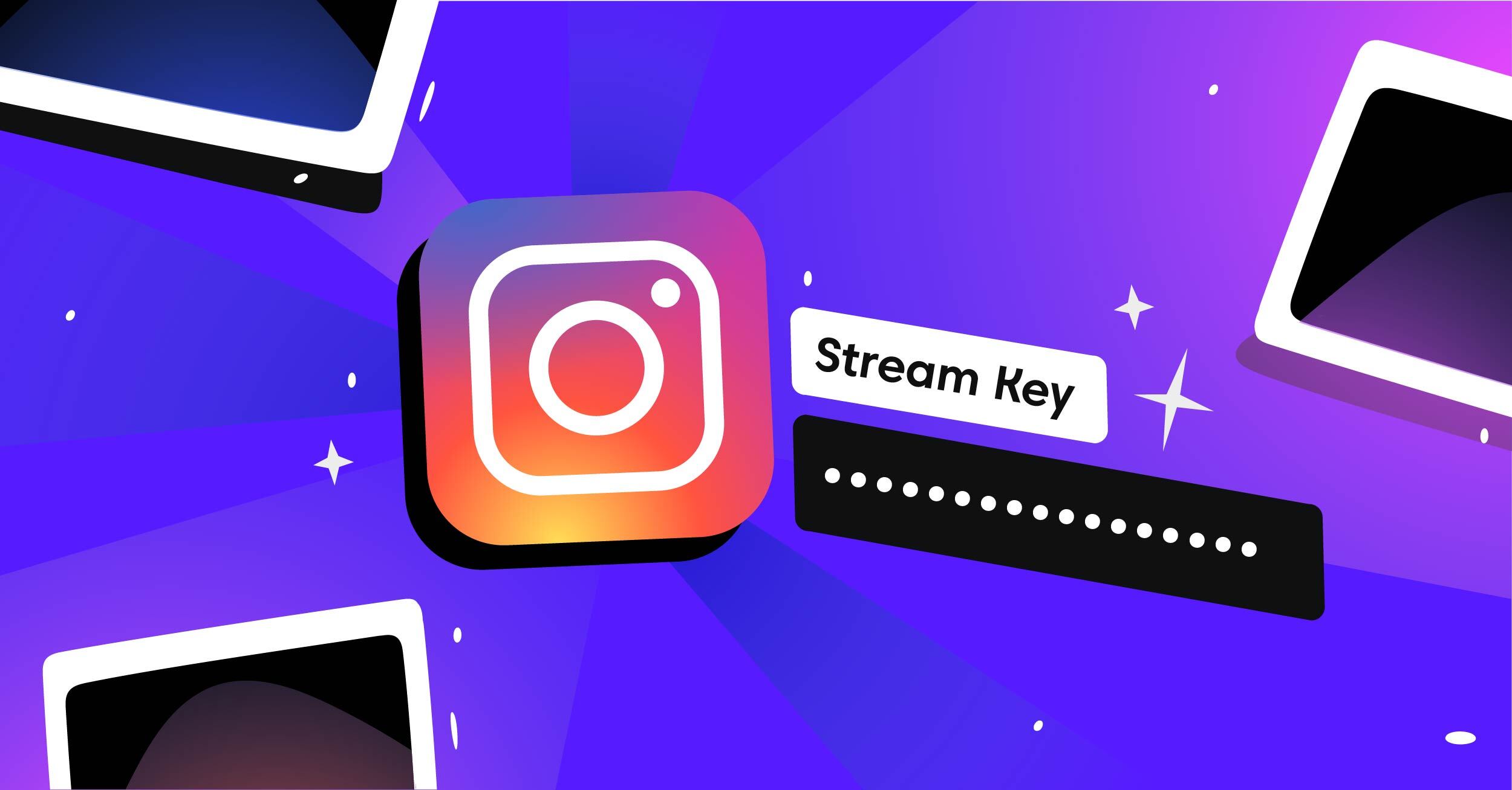 Stream Key: What It Is and How to Get It?