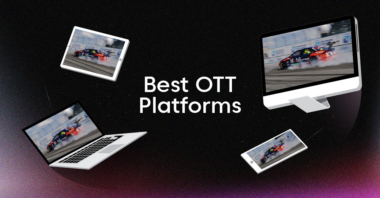 Best OTT Platforms in 2025