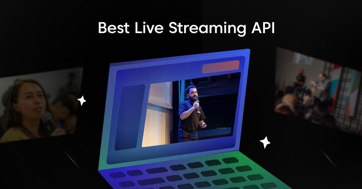 11 Best Live Streaming API for Your Needs: The Ultimate Guide for 2026