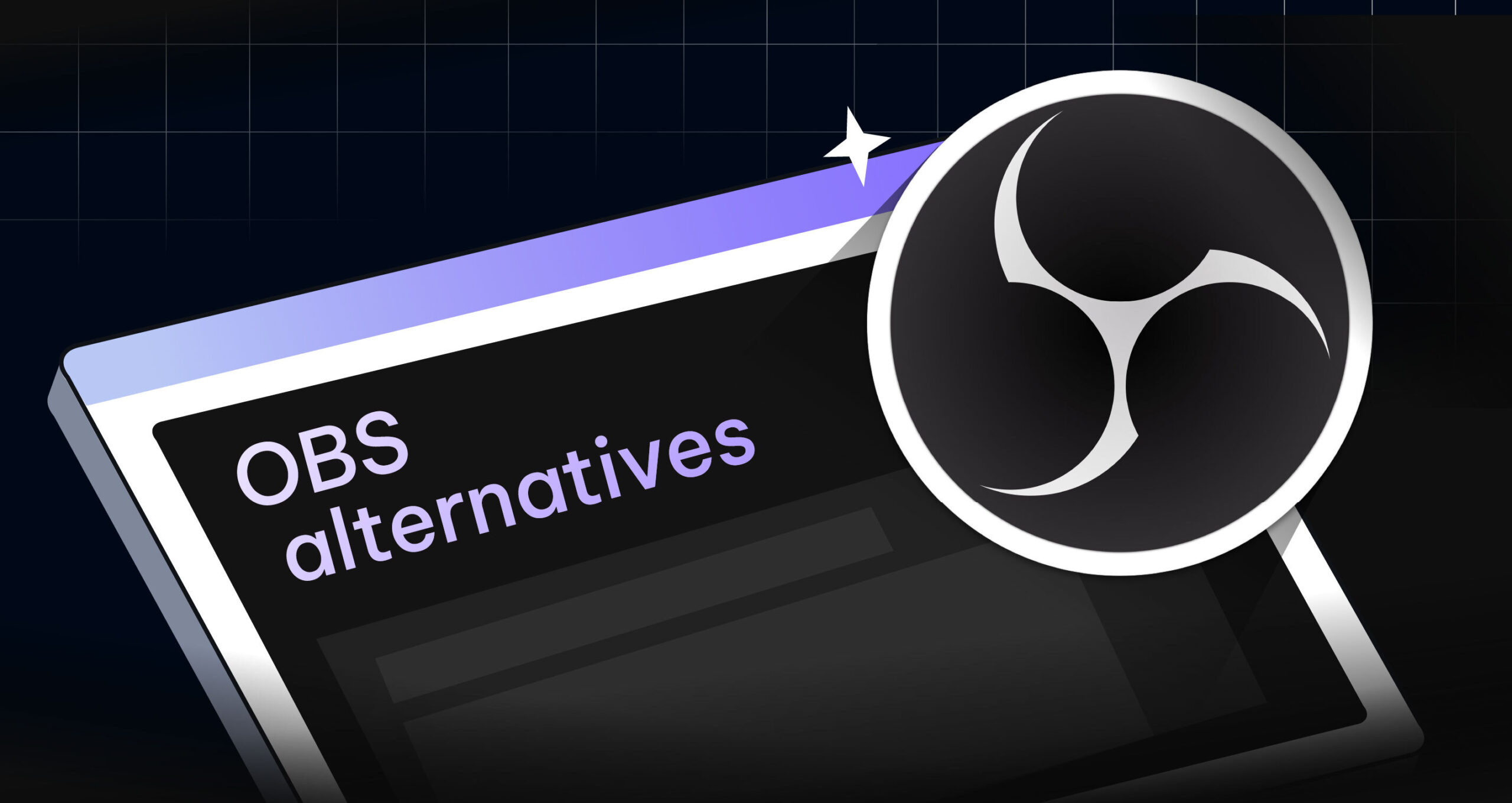 5 Best OBS Alternatives for Recording and Live Streaming