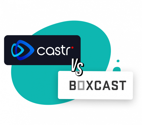 Castr vs Boxcast